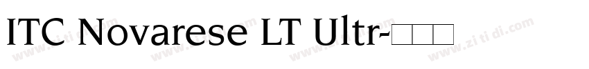 ITC Novarese LT Ultr字体转换